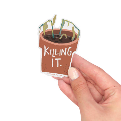 Killing it Vinyl Sticker