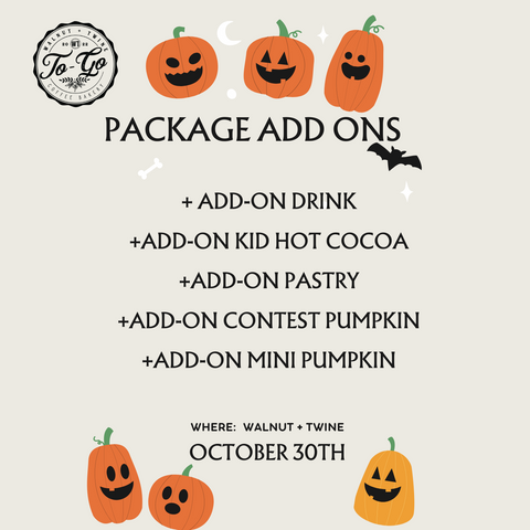 Pumpkins & Pastries: Add-On Extra DRINKS