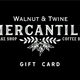 Walnut + Twine Gift Card